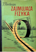 Zajmująca fizyka
