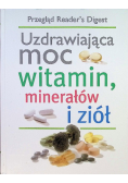 Uzdrawiająca moc witamin minerałów i ziół