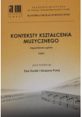 Konteksty kształcenia muzycznego Tom 1