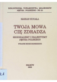 Twoja mowa Cię zdradza
