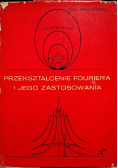 Przekształcenie Fouriera i jego zastosowania