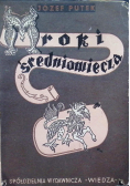 Mroki średniowiecza 1947 r.