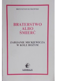 Braterstwo albo śmierć