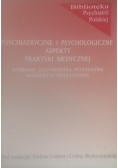 Psychiatryczne i psychologiczne aspekty praktyki medycznej
