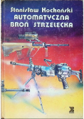 Automatyczna broń strzelecka