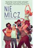 Nie milcz. Opowieści o odwadze
