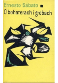 O bohaterach i grobach
