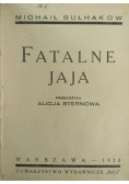 Fatalne jaja ,1928 r.