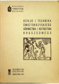 Dzieje i technika świętokrzyskiego górnictwa i hutnictwa kruszcowego