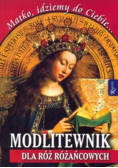 Modlitewnik dla Róż Różańcowych