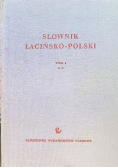 Słownik łacińsko - polski Tom I