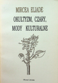 Okultyzm czary mody kulturalne