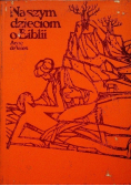 Naszym dzieciom o Biblii