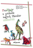 Przekłady w systemie małych literatur. O włosko–polskich i polsko–włoskich tłumaczeniach dla dzieci i młodzieży