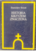 Historia krzyżem znaczona