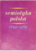 Semiotyka polska 1894 - 1969