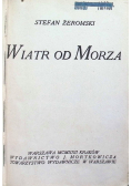 Wiatr od Morza 1922 r.