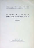 Zasady wydawania tekstów staropolskich