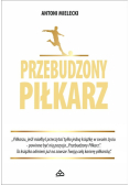 Przebudzony Piłkarz