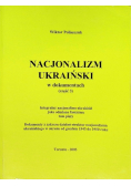 Nacjonalizm ukraiński w dokumentach Część 3