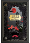 Mistrzowie horroru i fantastyki Tom 2 Ostatni człowiek