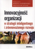Innowacyjność organizacji w strategii inteligentnego i zrównoważonego rozwoju