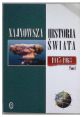 Najnowsza historia świata 1945 - 1963 Tom 1