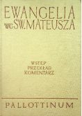 Ewangelia wg św Mateusza wstęp przekład komentarz