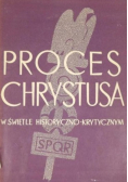 Proces Chrystusa w świetle historyczno-krytycznym