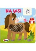 Na wsi. Dotykam poznaję