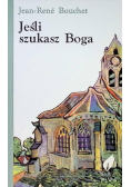 Jeśli szukasz Boga