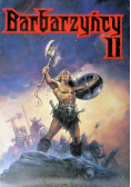 Barbarzyńcy Tom  2