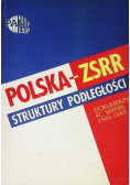 Polska ZSRR struktury podległości
