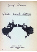 Polski kształt dialogu