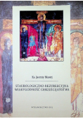 Staurologiczno rezurekcyjna wiarygodność chrześcijaństwa