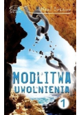 Modlitwa uwolnienia Część 1