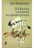 Od konia i armaty do spadochronu