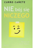 Nie bój się niczego