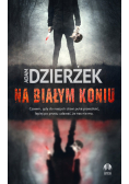 Na białym koniu