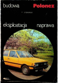 Budowa eksploatacja naprawa Polonez