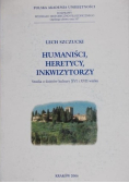 Humaniści heretycy inkwizytorzy