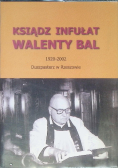 Ksiądz infułat Walenty Bal