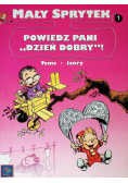 Mały Sprytek Tom 1 Powiedz pani "dzień dobry"