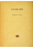 Baudelaire Kwiaty Zła