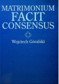 Matrimonium Facit Consensus
