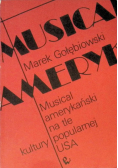 Musical amerykański na tle kultury popularnej USA