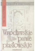 Wrocławskie panie piastowskie