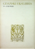 Gdański ekslibris XV - XVIII wieku