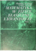 Matematyka w fizyce klasycznej i kwantowej