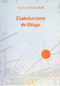 Z Lubelszczyzny do Elbląga
